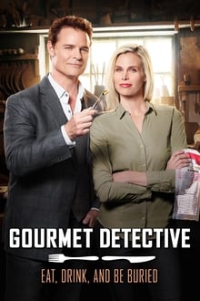 Eat, Drink & Be Buried: A Gourmet Detective Mystery