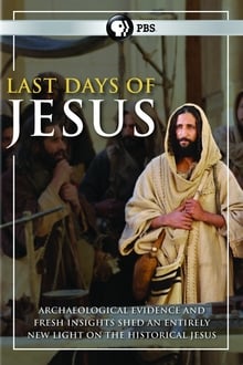 Last Days of Jesus