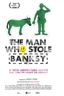 The Man Who Stole Banksy