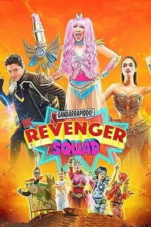 Gandarrapiddo: The Revenger Squad