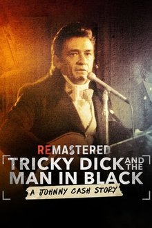 ReMastered: Tricky Dick and the Man in Black ReMastered: Tricky Dick and the Man in Black